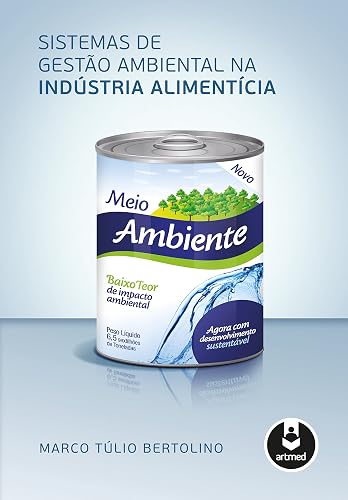 Sistemas de Gestão Ambiental na Indústria Alimentícia
