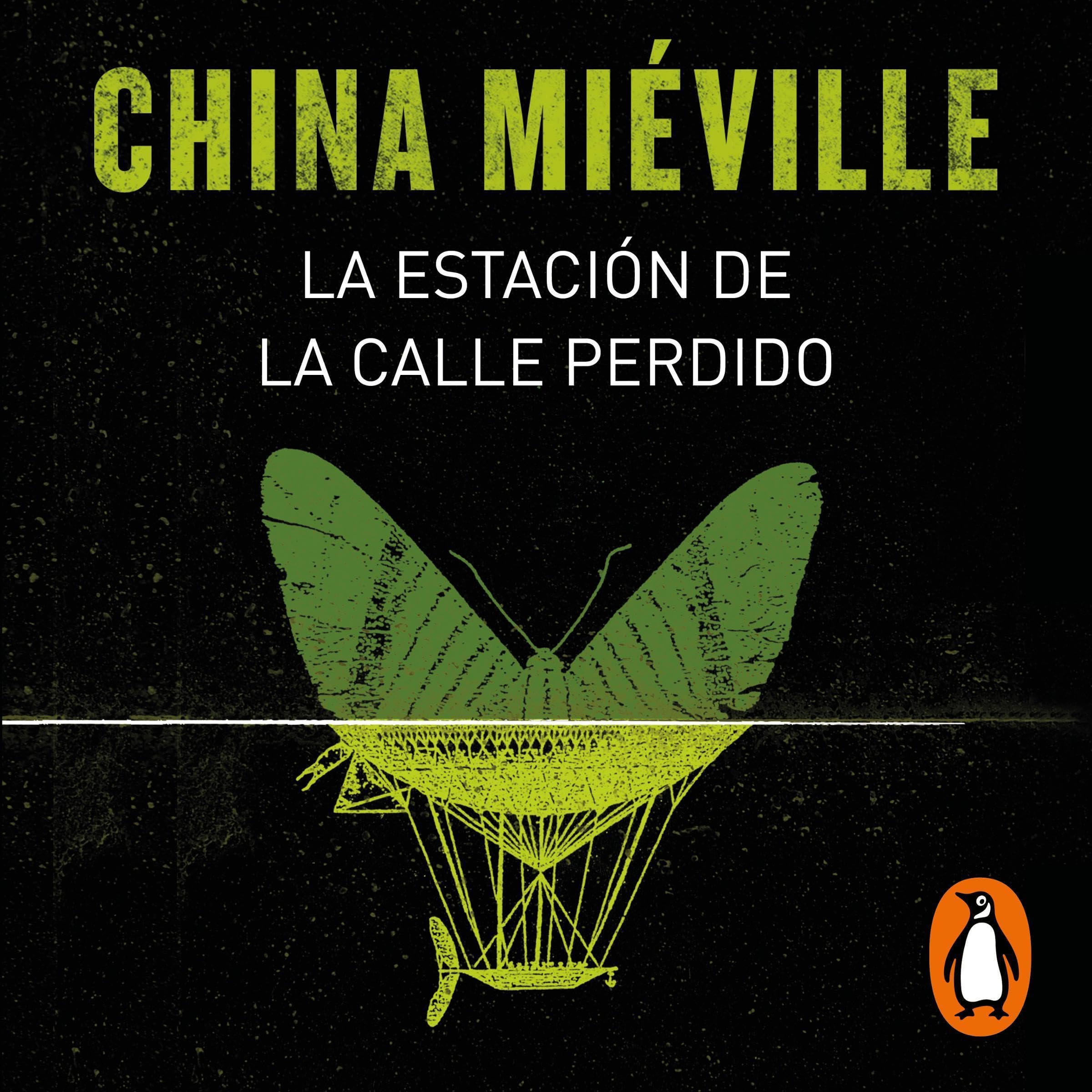Cover art for La estación de la calle Perdido [Perdido Street Station]