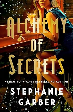 Alchemy of Secrets / Stephanie Garber
