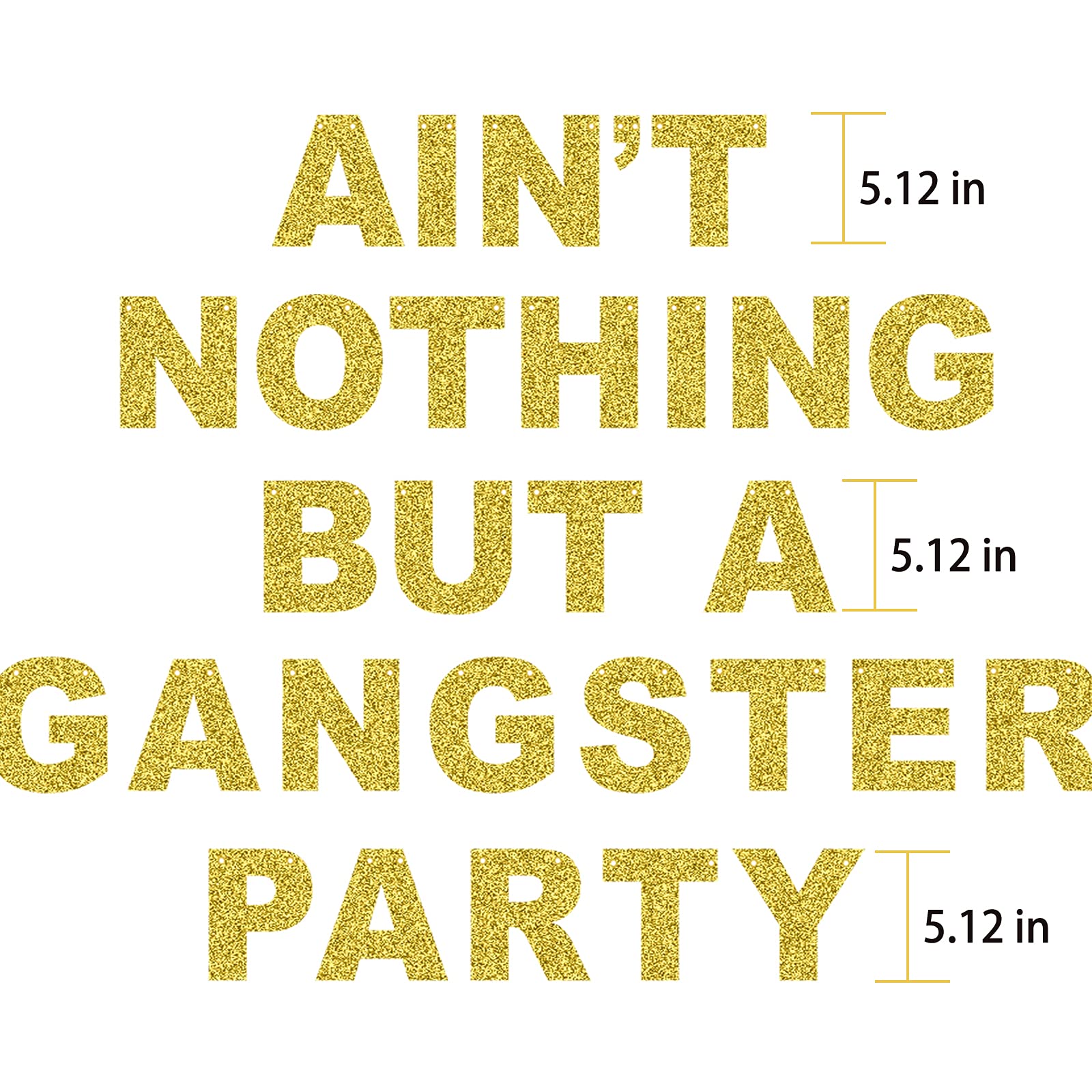 alexkike Glitter Ain't Nothing But A Gangster Party Banner , Ain't Nothig But A Gangsta Party Decorations,90's Hip Hop Party Decor, Disco theme Party 90s Party Supplies(Gold)