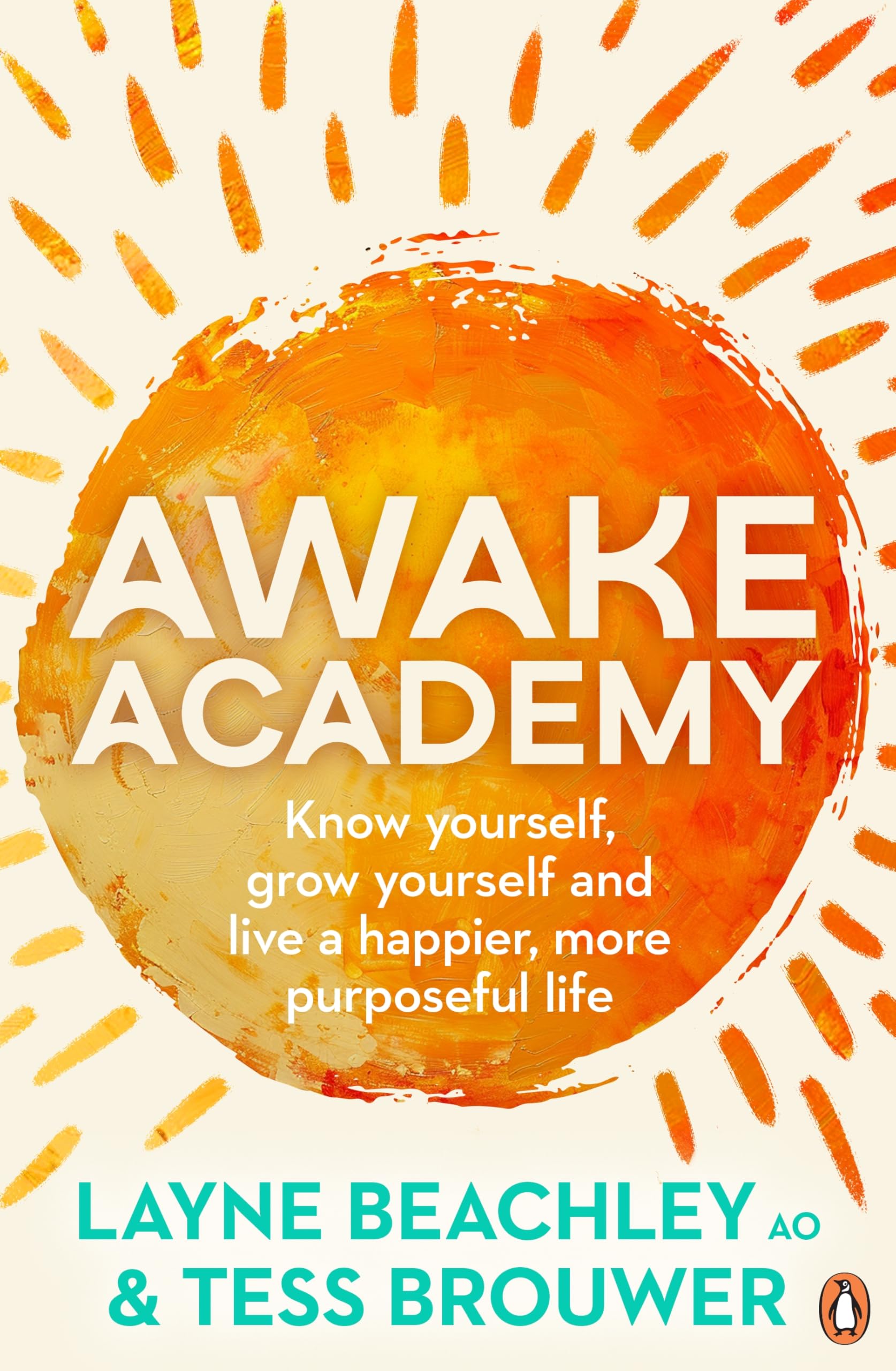 Awake Academy: Know Yourself, Grow Yourself and Live A Happier, More Purposeful Life