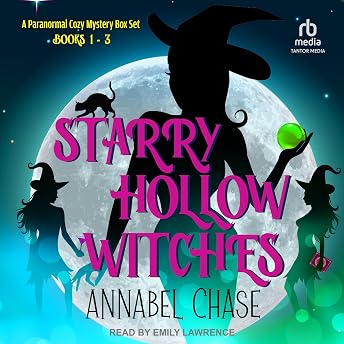 Starry Hollow Witches: A Paranormal Cozy Mystery Box Set, Books 1-3 Audiobook by Annabel Chase episode artwork