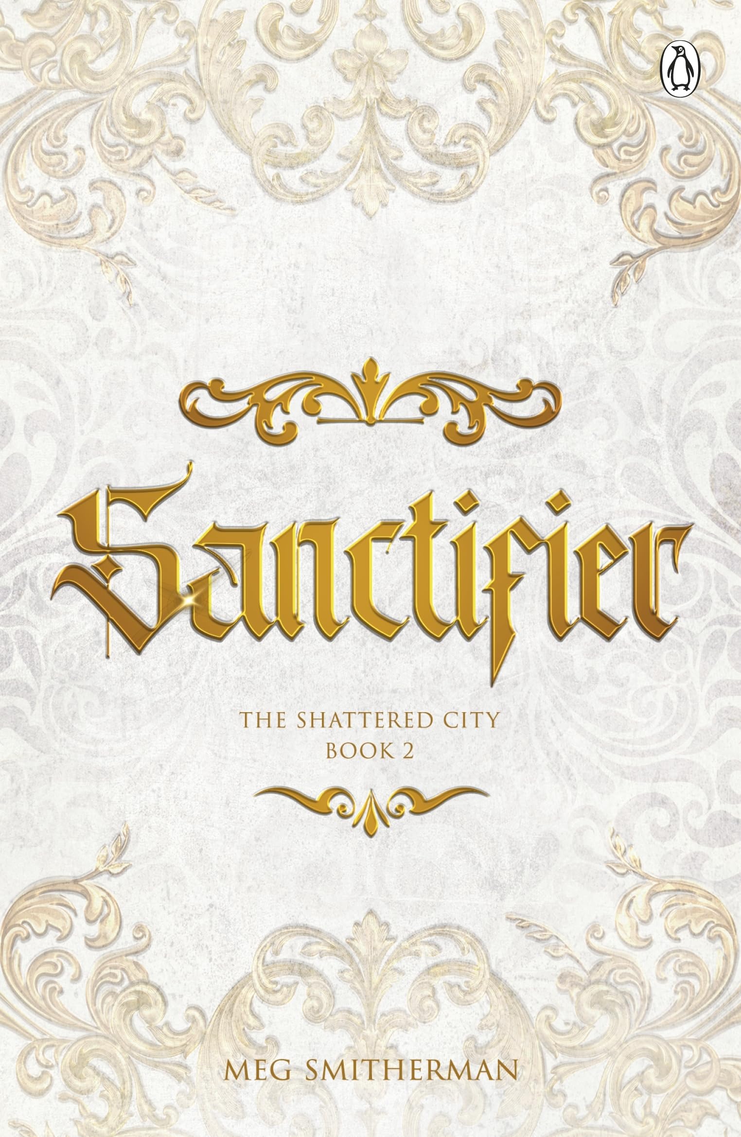 Sanctifier by Meg Smitherman PAPERBACK 9781405987066