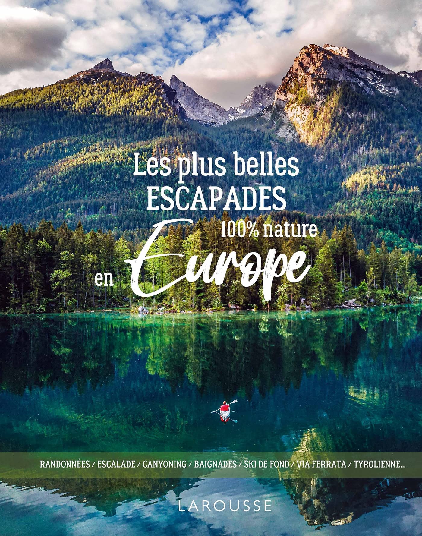 Les plus belles escapades en Europe : guide de voyage complet pour vos vacances