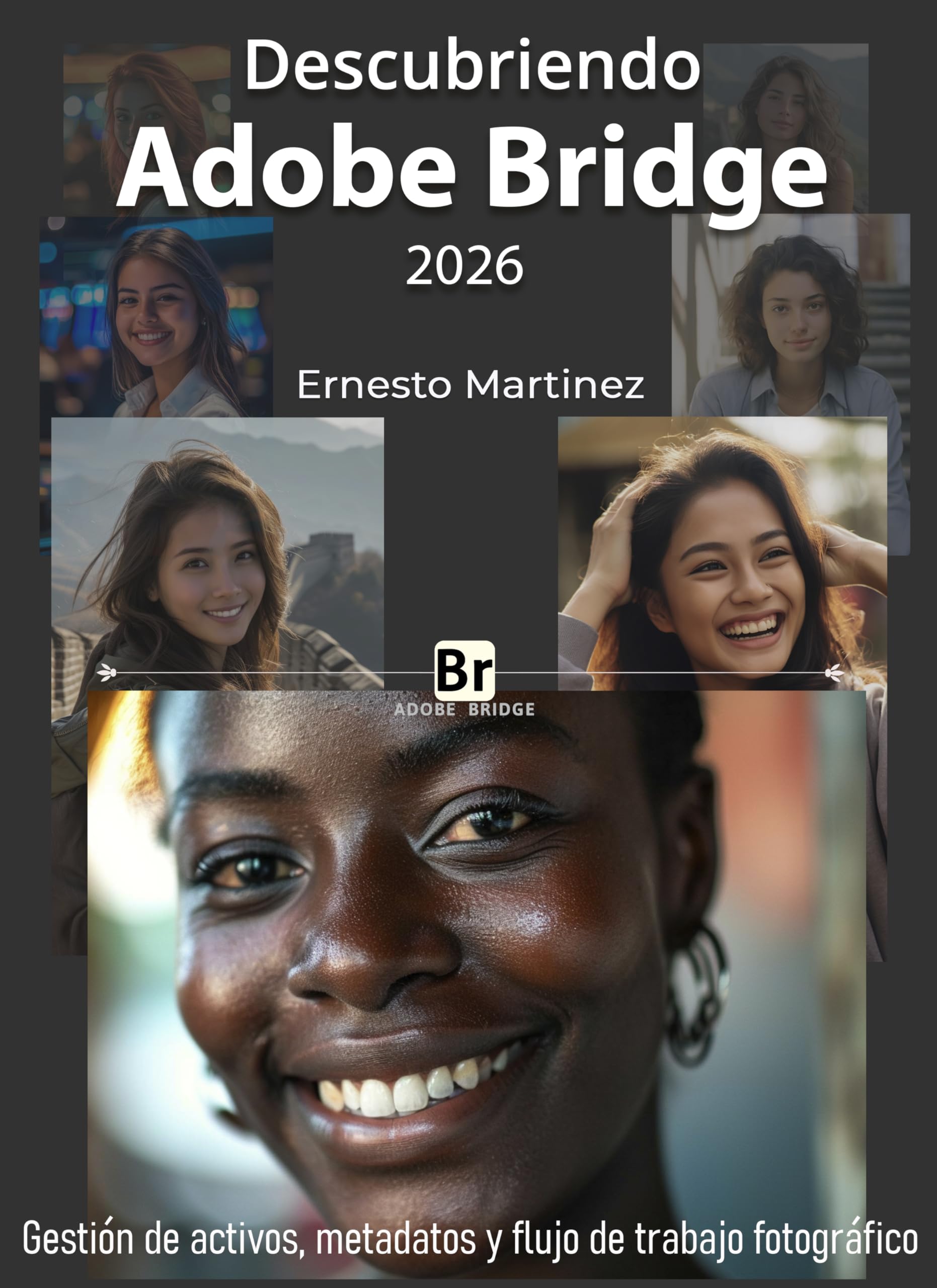 Adobe Bridge 2026 gestion de activos metadatos y flujo de trabajo