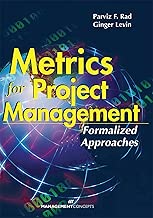 Metrics for Project Management: Formalized Approaches