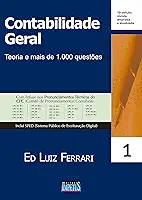 Contabilidade Geral. Teoria e Mais de 1.000 Questões