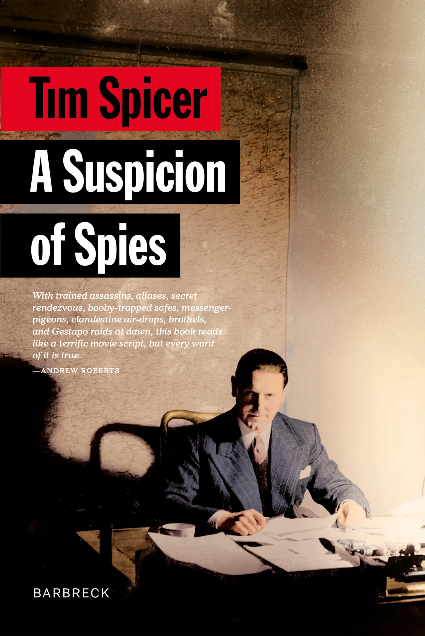 Suspicion of Spies by Tim Spicer (Paperback Book)