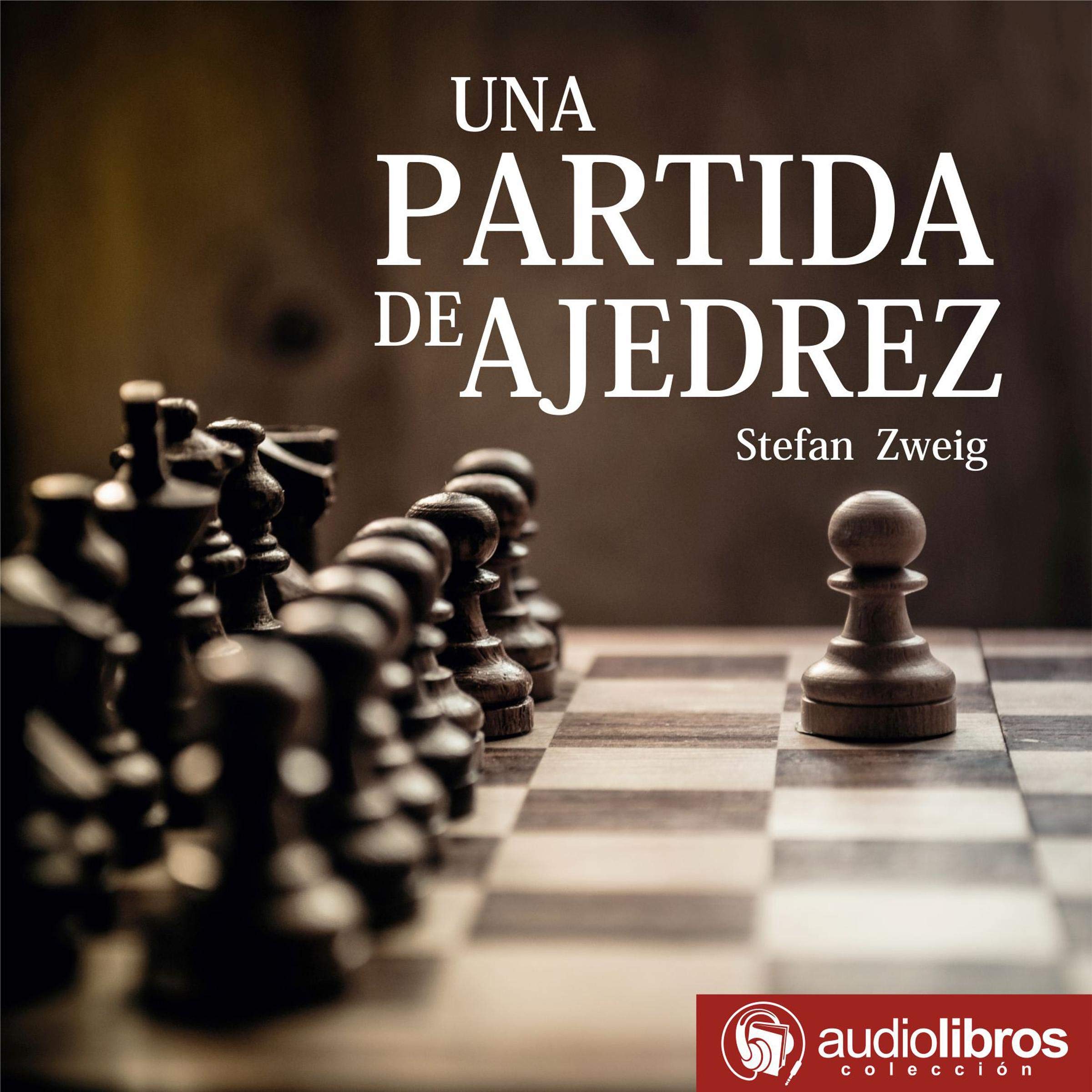 Una partida de ajedrez [A Game of Chess]