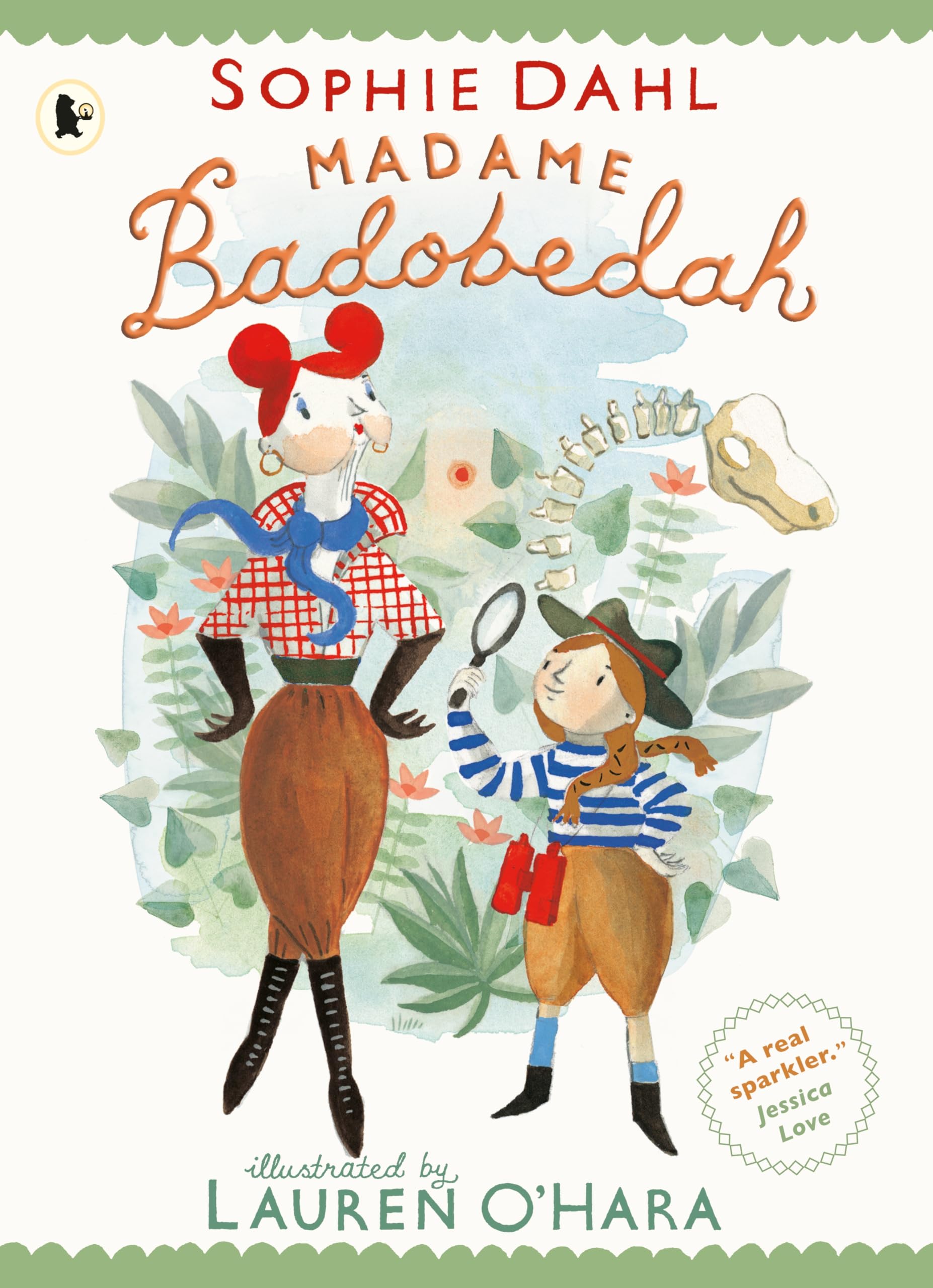 Madame Badobedah and the Old Bones by Sophie Dahl (Paperback Book)