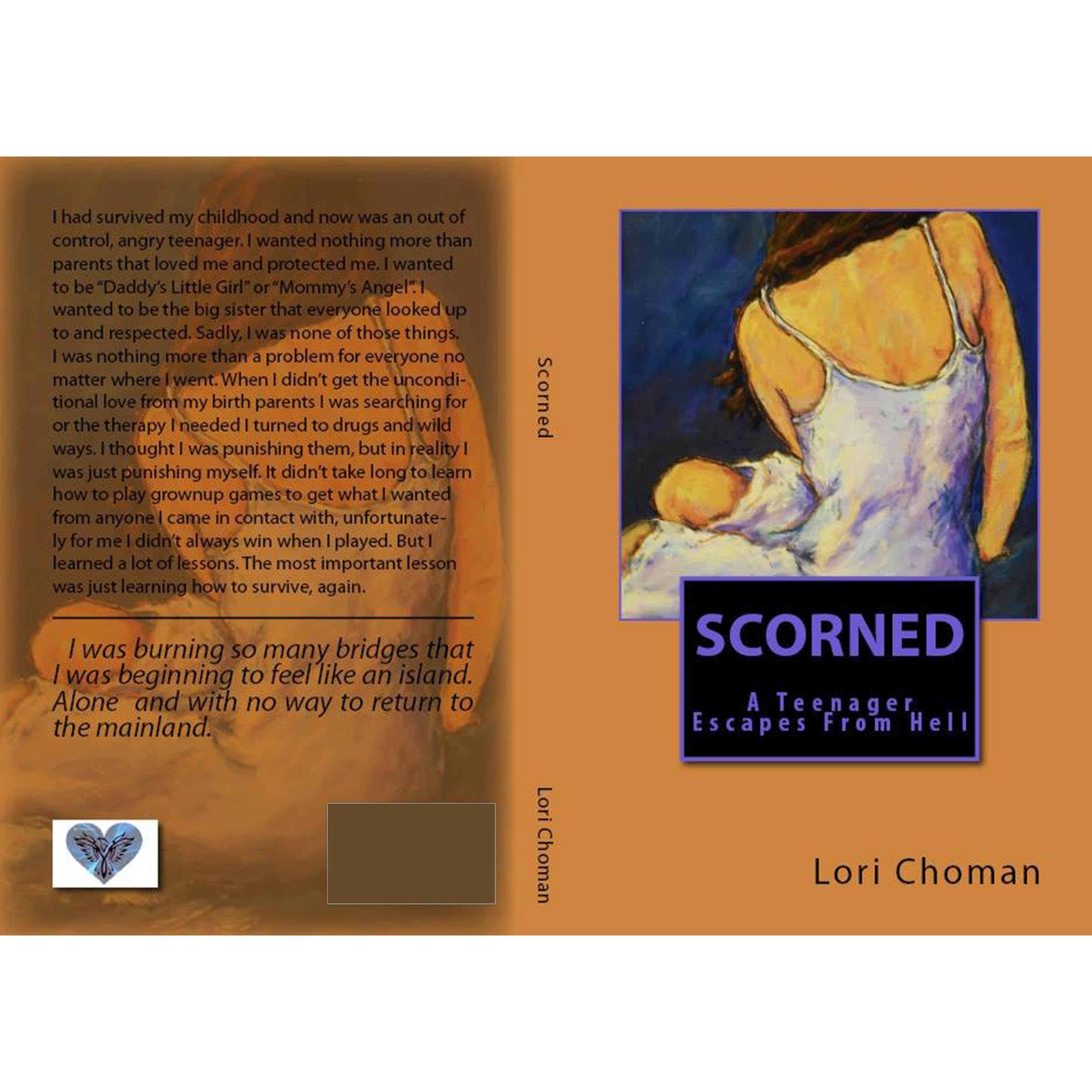 Scorned: A Teenager Escapes from Hell