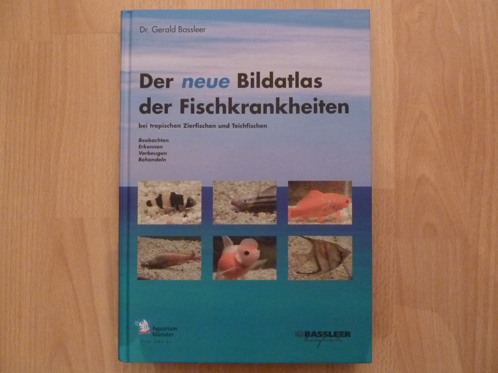 Der neue Bildatlas der Fischkrankheiten