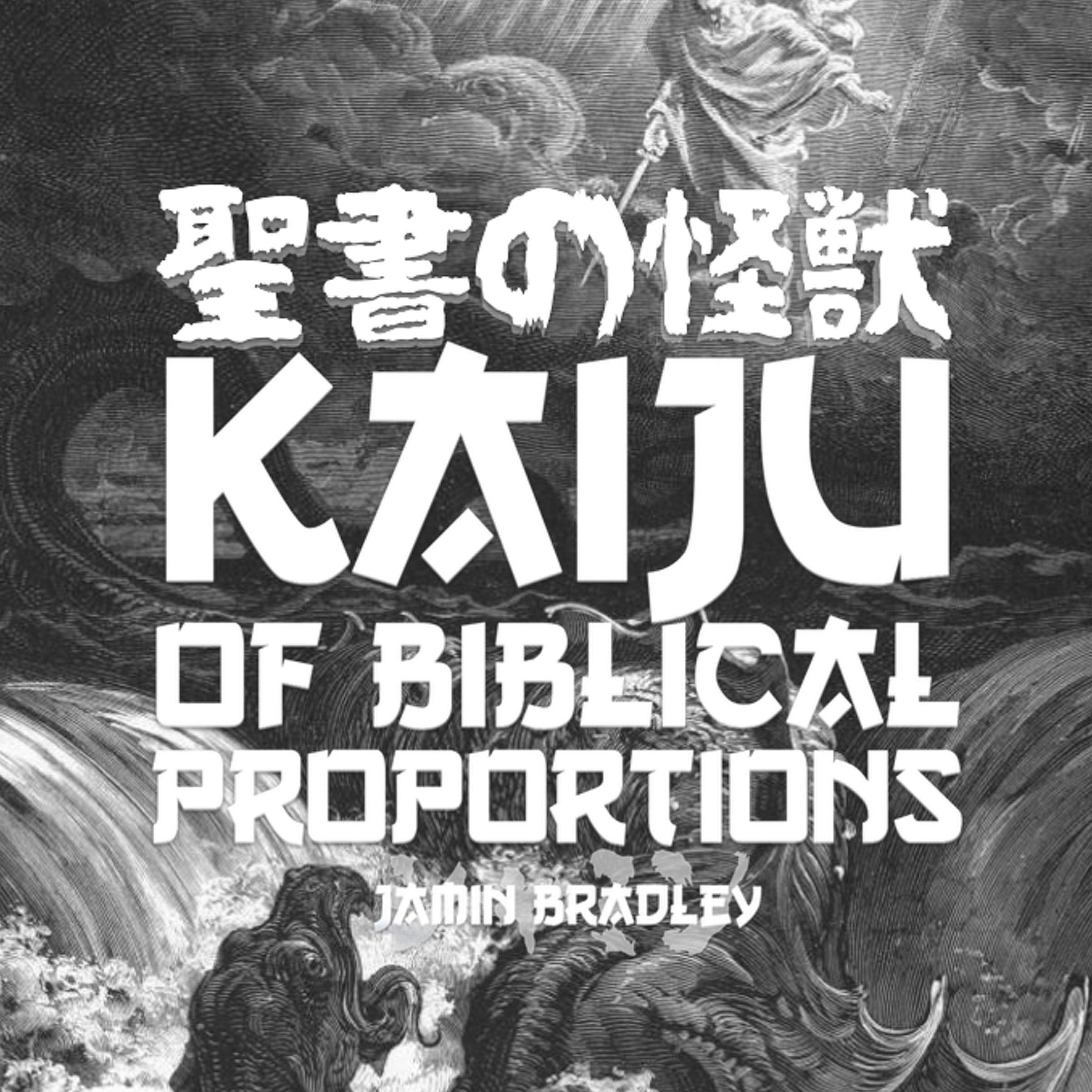 Cover art for Kaiju of Biblical Proportions
