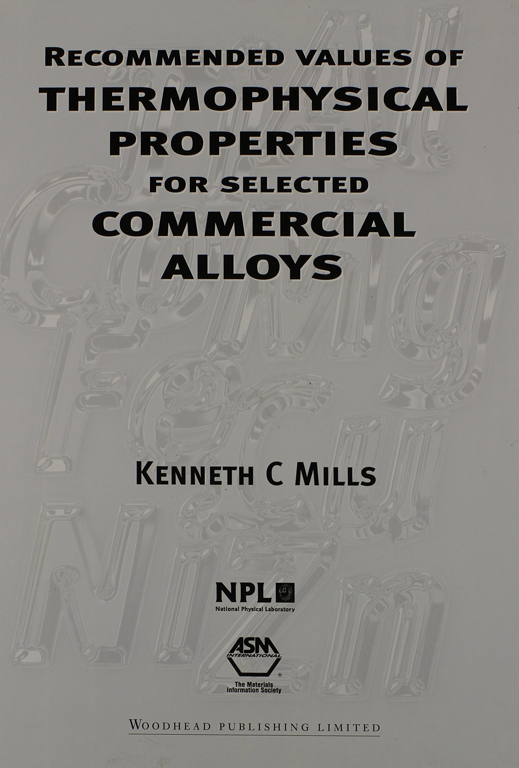 Buy Recommended Values of Thermophysical Properties for Selected Commercial Alloys — BookShops.in