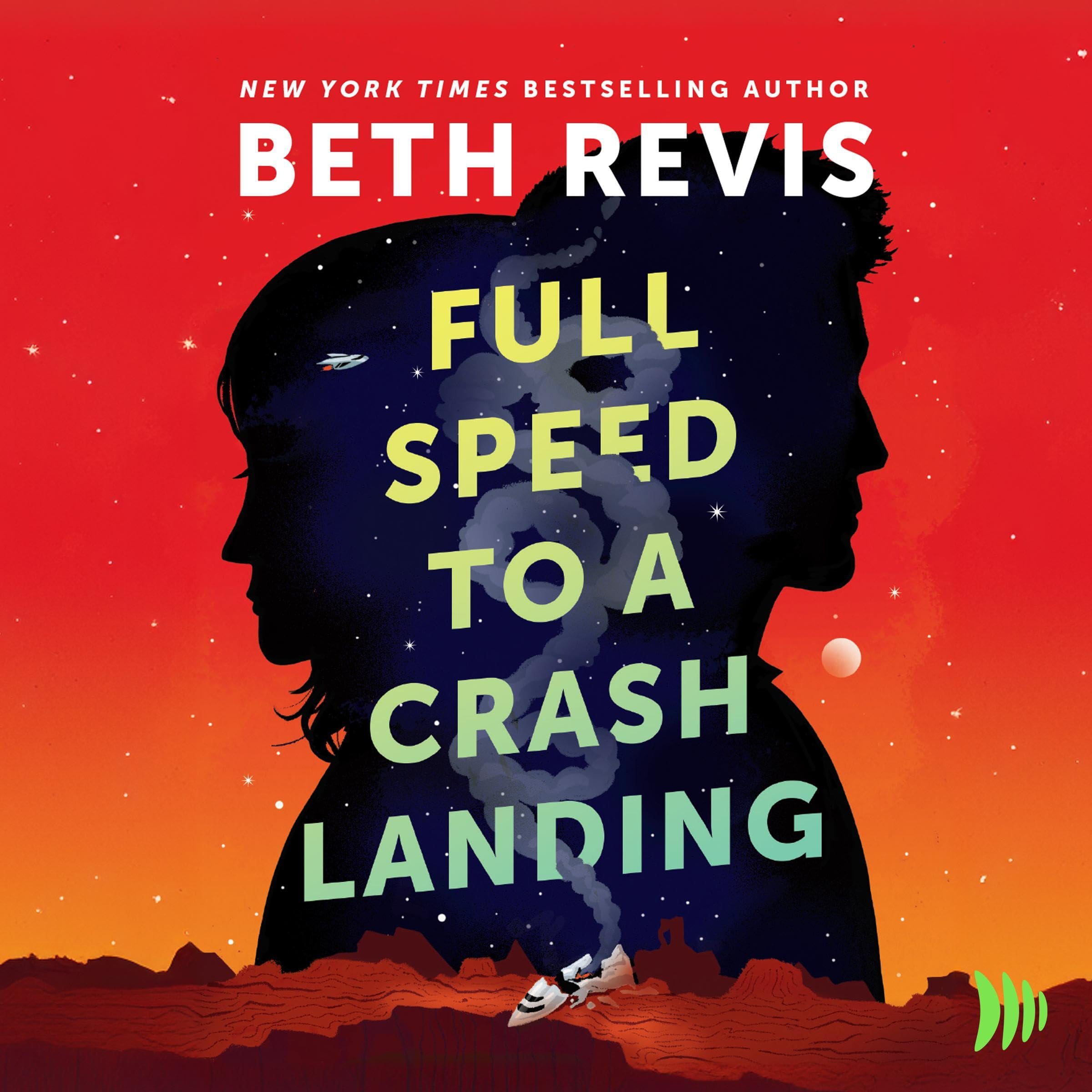 Cover art for Full Speed to a Crash Landing: Chaotic Orbits, Book 1