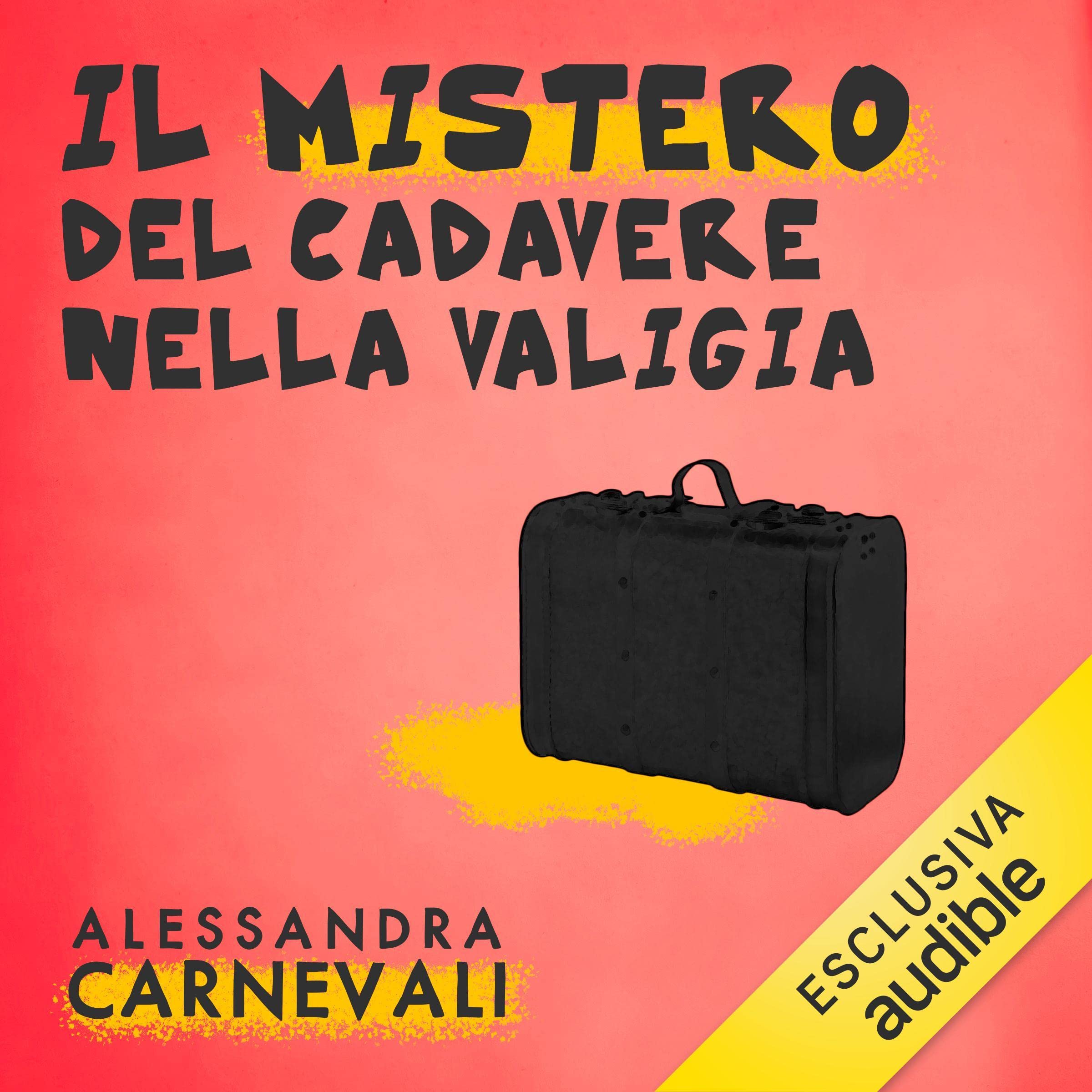 Il mistero del cadavere nella valigia: Commissario Calligaris, Vol. 5