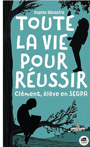 Toute la vie pour réussir: Clément, élève de SEGPA