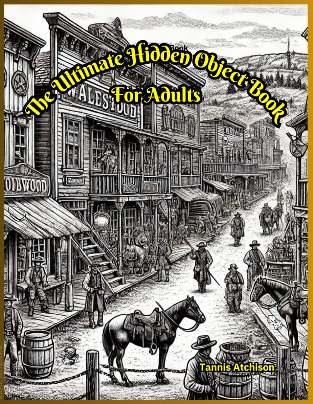 The Ultimate Hidden Object Book: For Adults