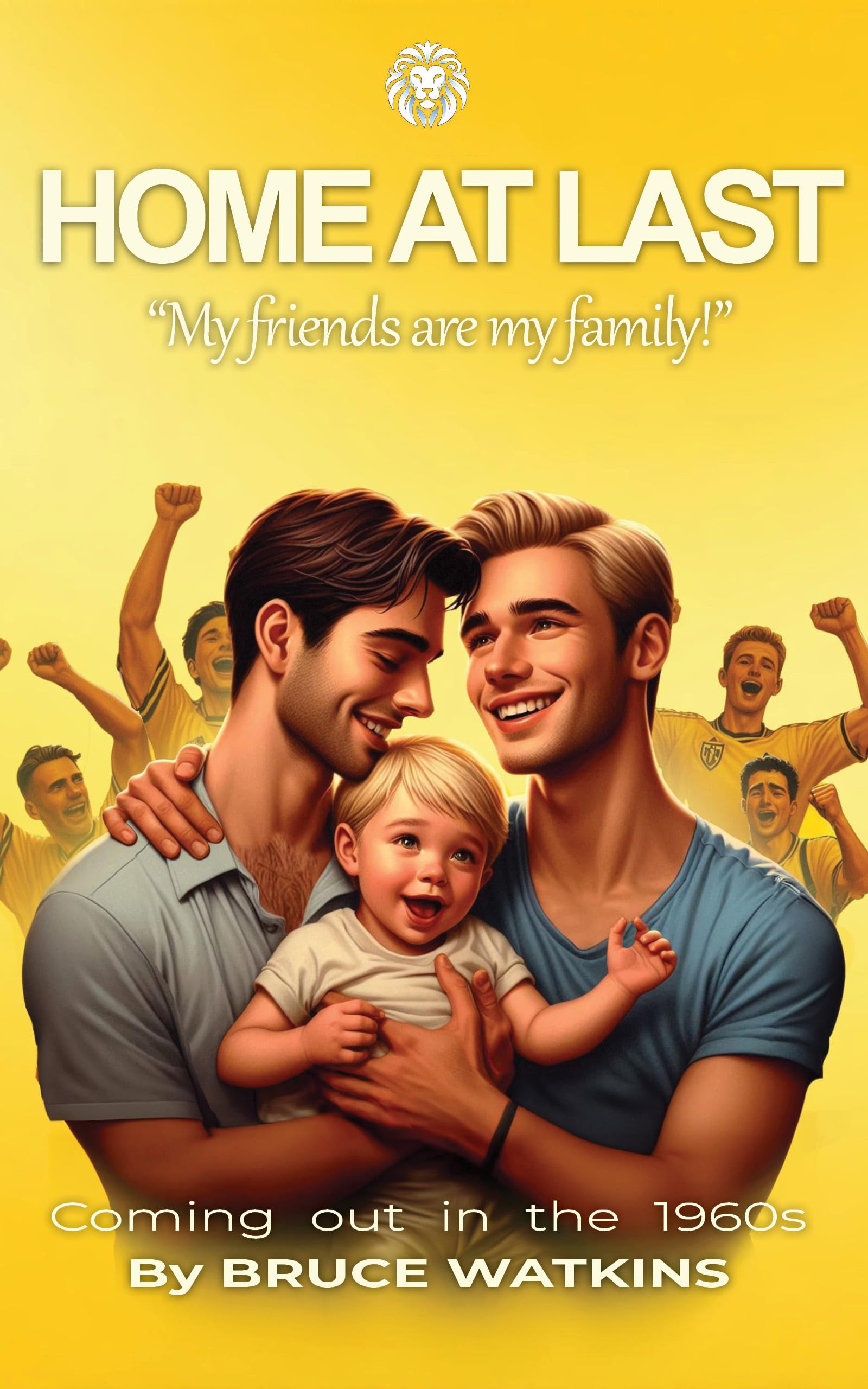 Home at Last (Coming out in the 1960's Book 3)