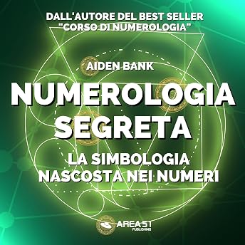 Numerologia segreta Audiolibro di Aiden Bank episode artwork