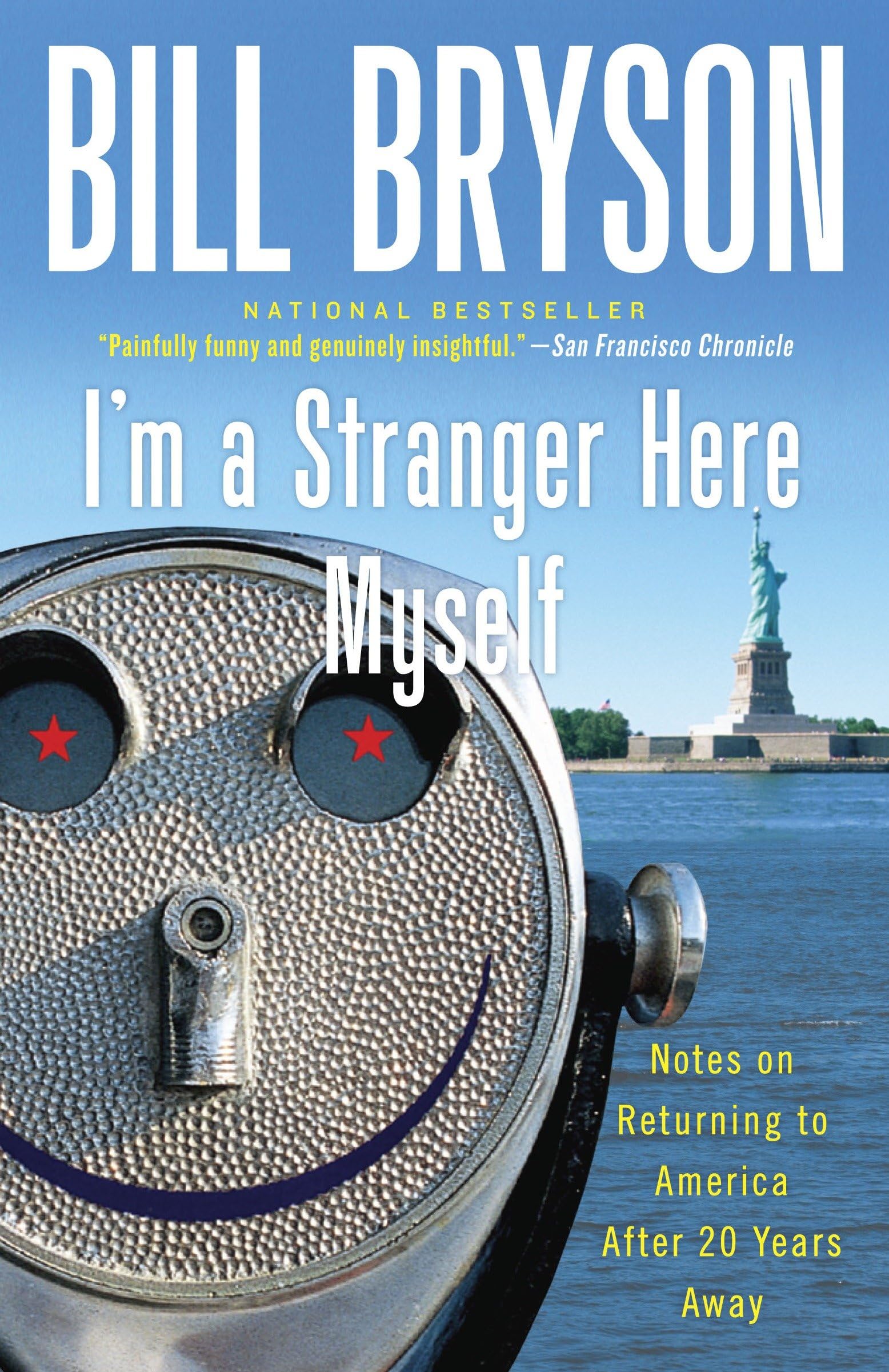 I'm a Stranger Here Myself: Notes on Returning to America After 20 Years Away Paperback – June 6, 2000