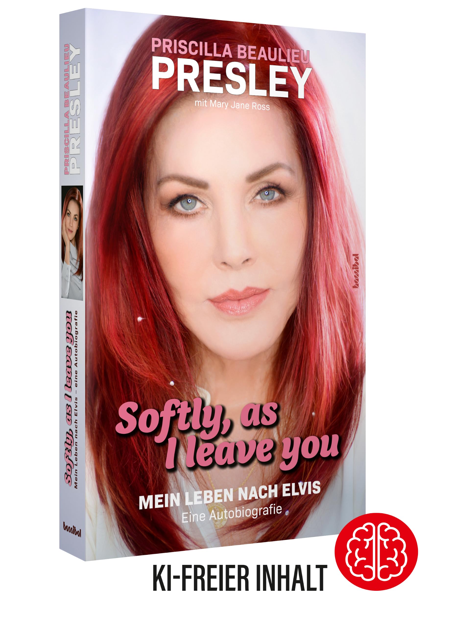 Softly, As I Leave You: Mein Leben nach Elvis - eine Autobiografie
