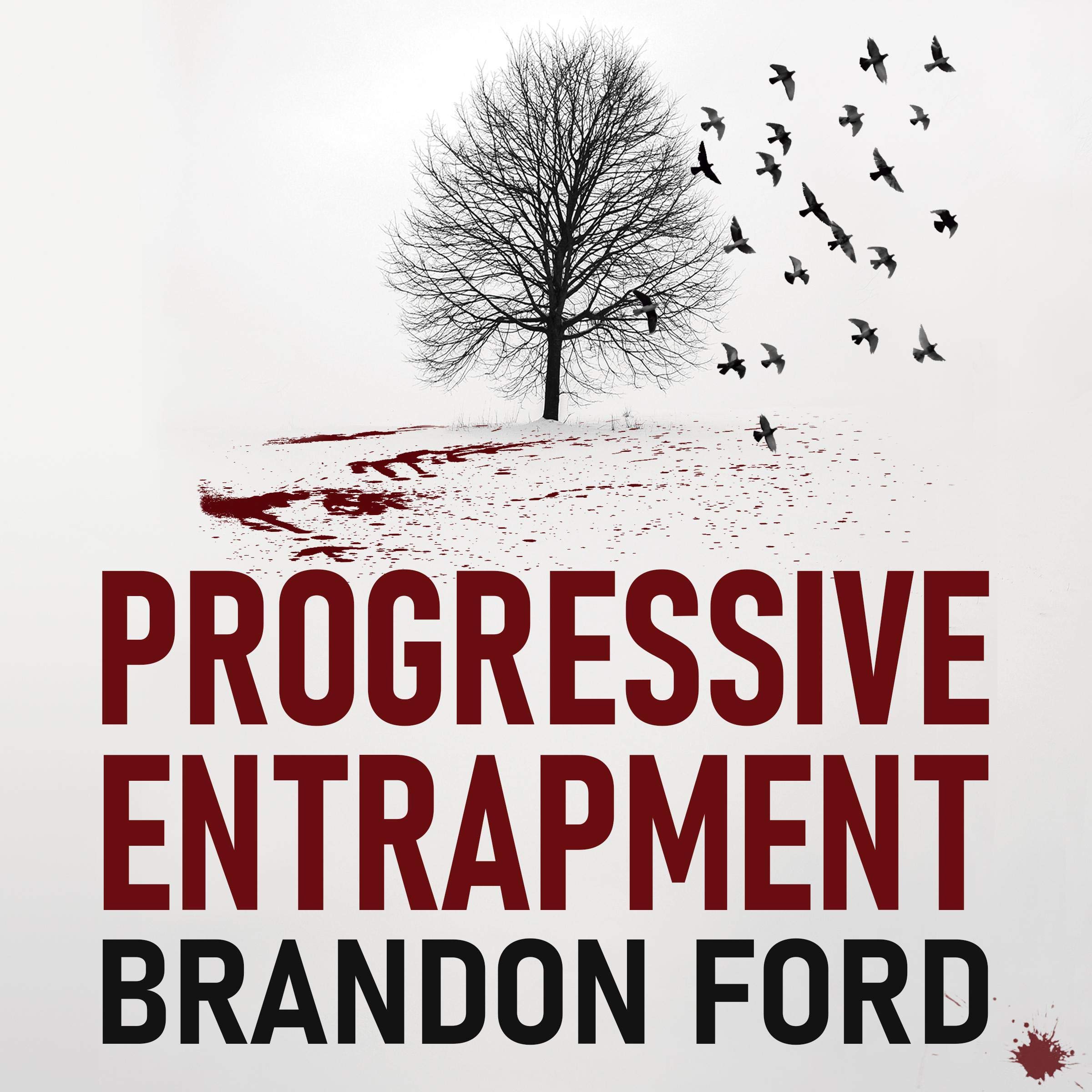 Progressive Entrapment