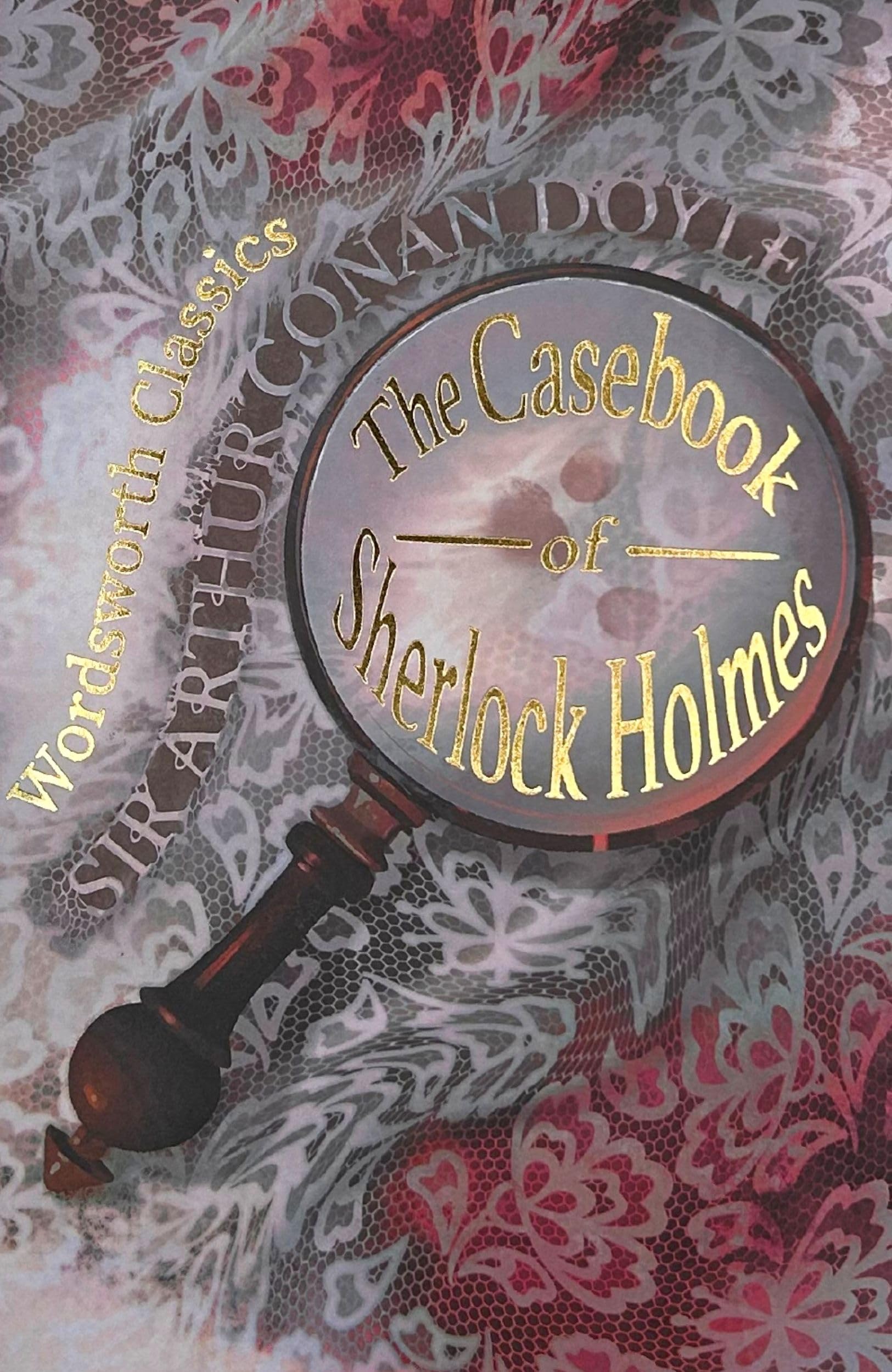 Wordsworth Editions Sherlock Holmes: The Casebook & His Last Bow Paperback - White