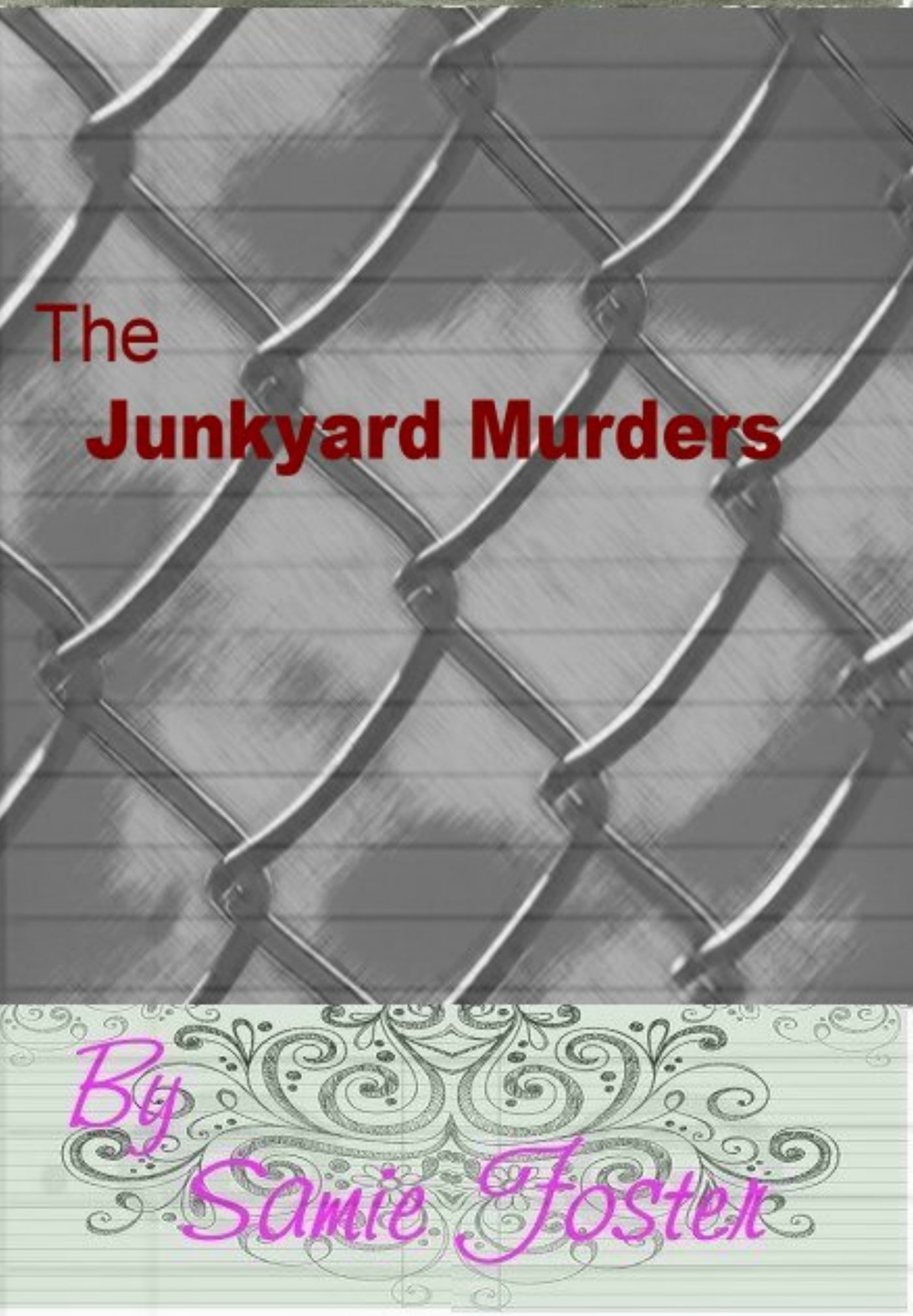 The Junkyard Murders