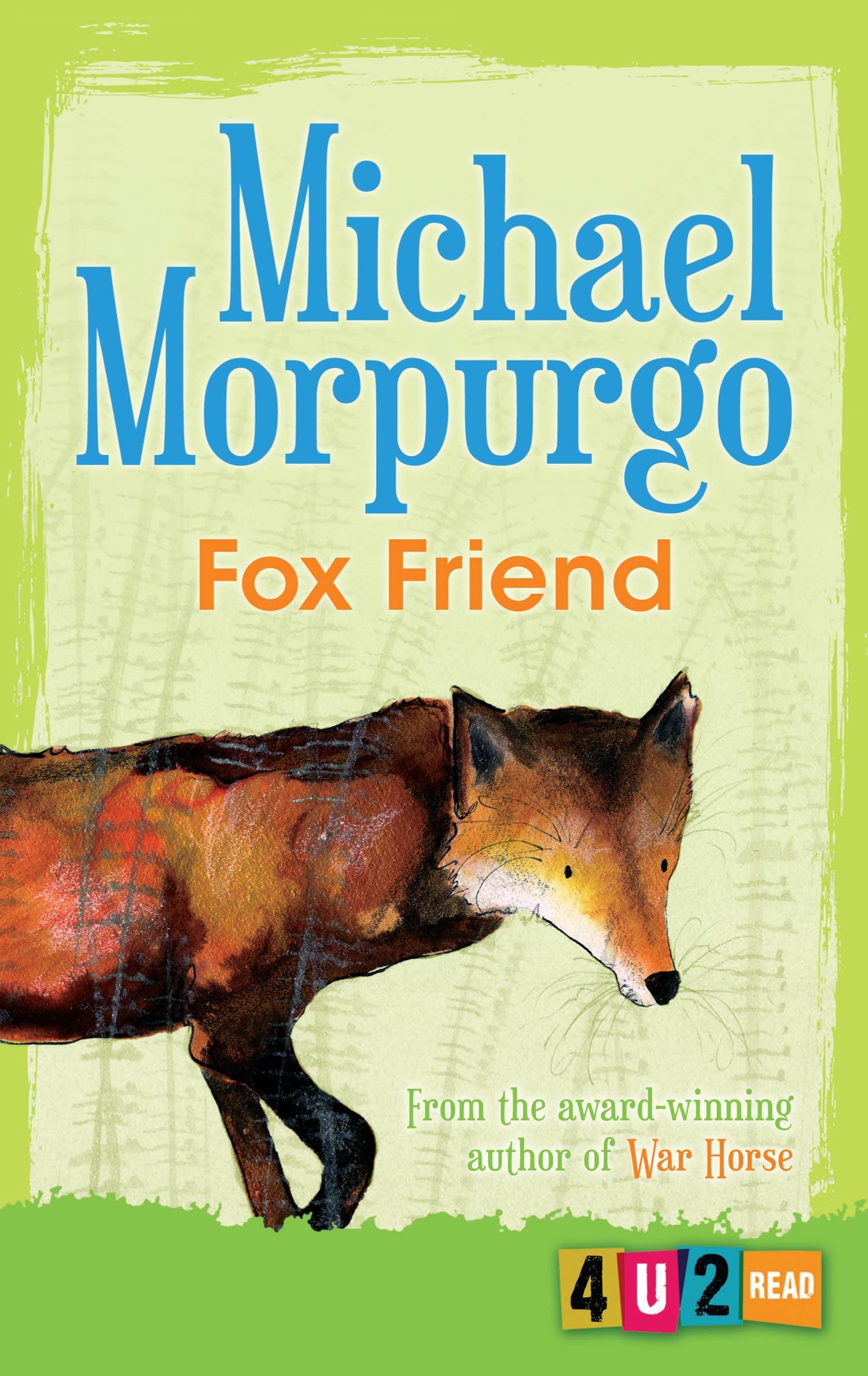 Fox Friend (4u2read): (Dyslexia-friendly)
