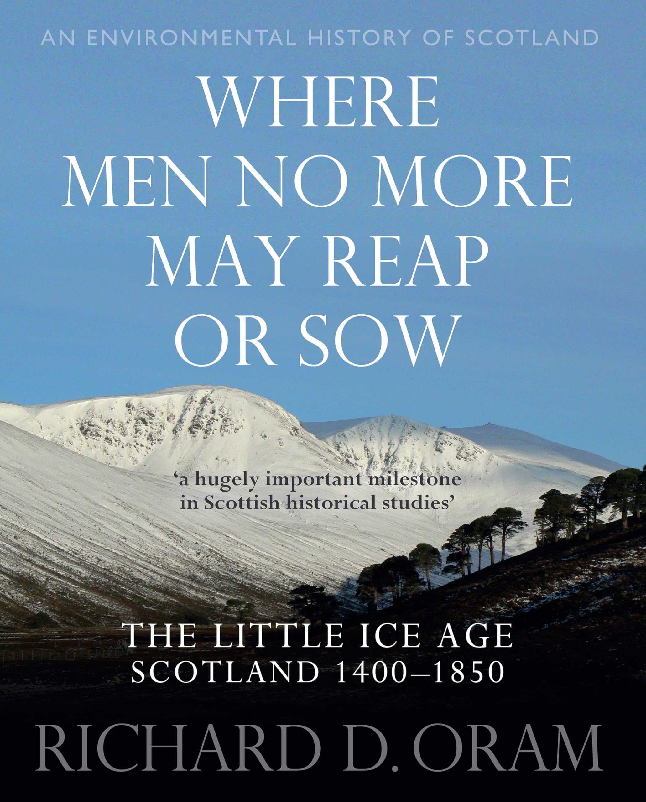 Environmental History Of Scotland From T