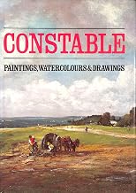 Constable: Paintings, Watercolours and Drawings