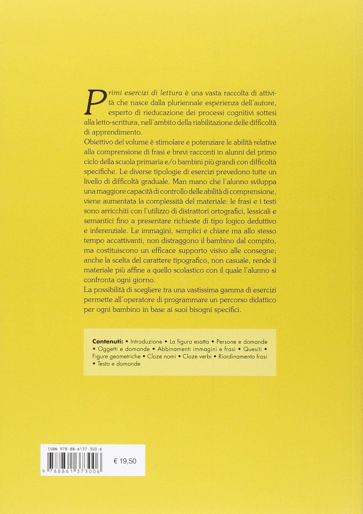 Primi esercizi di lettura. Avviamento alla comprensione del testo