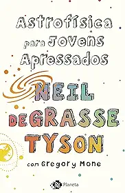 Astrofísica para jovens apressados