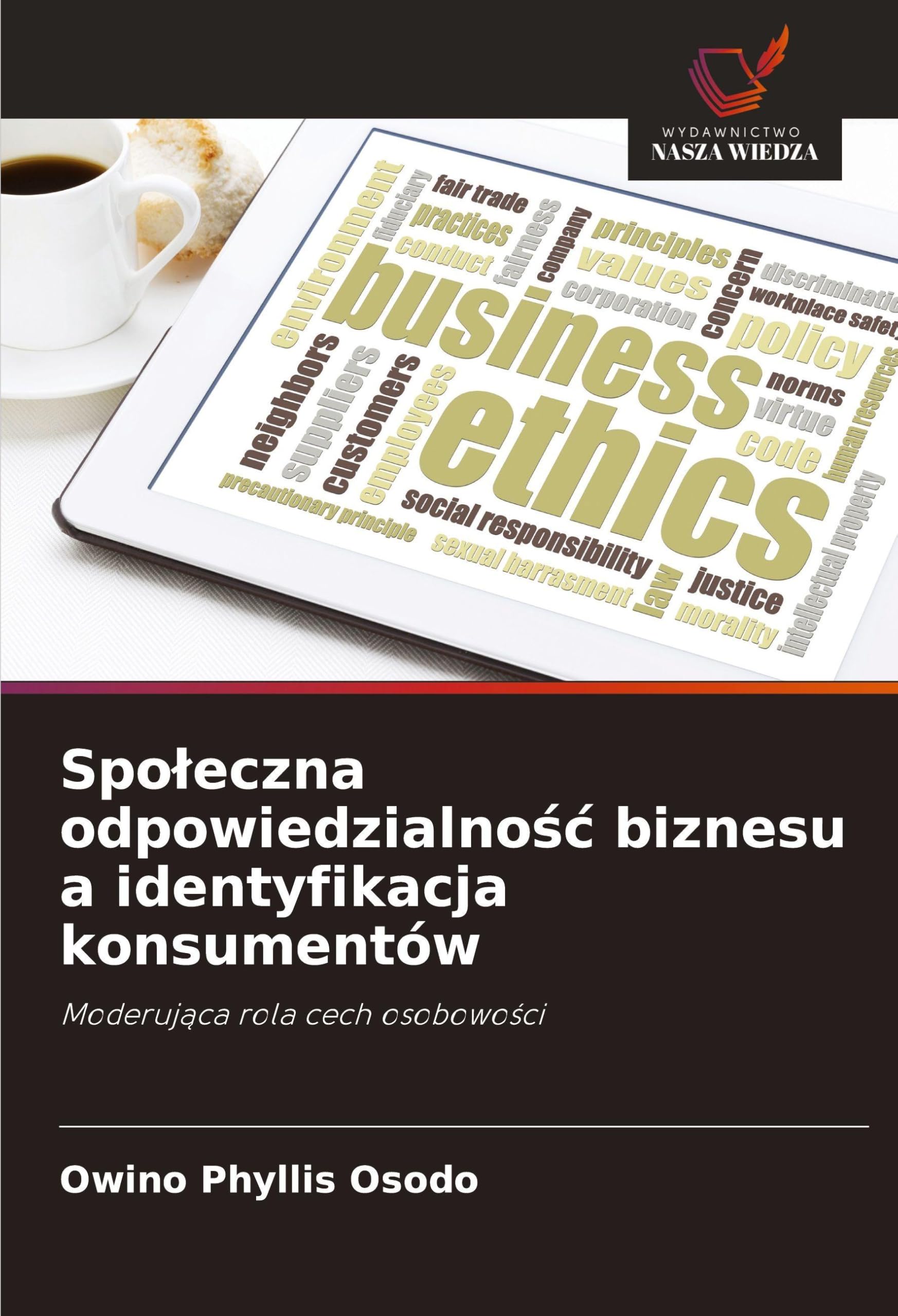 Spo¿eczna odpowiedzialno¿¿ biznesu a identyfikacja konsumentów: Moderuj¿ca rola cech osobowo¿ci