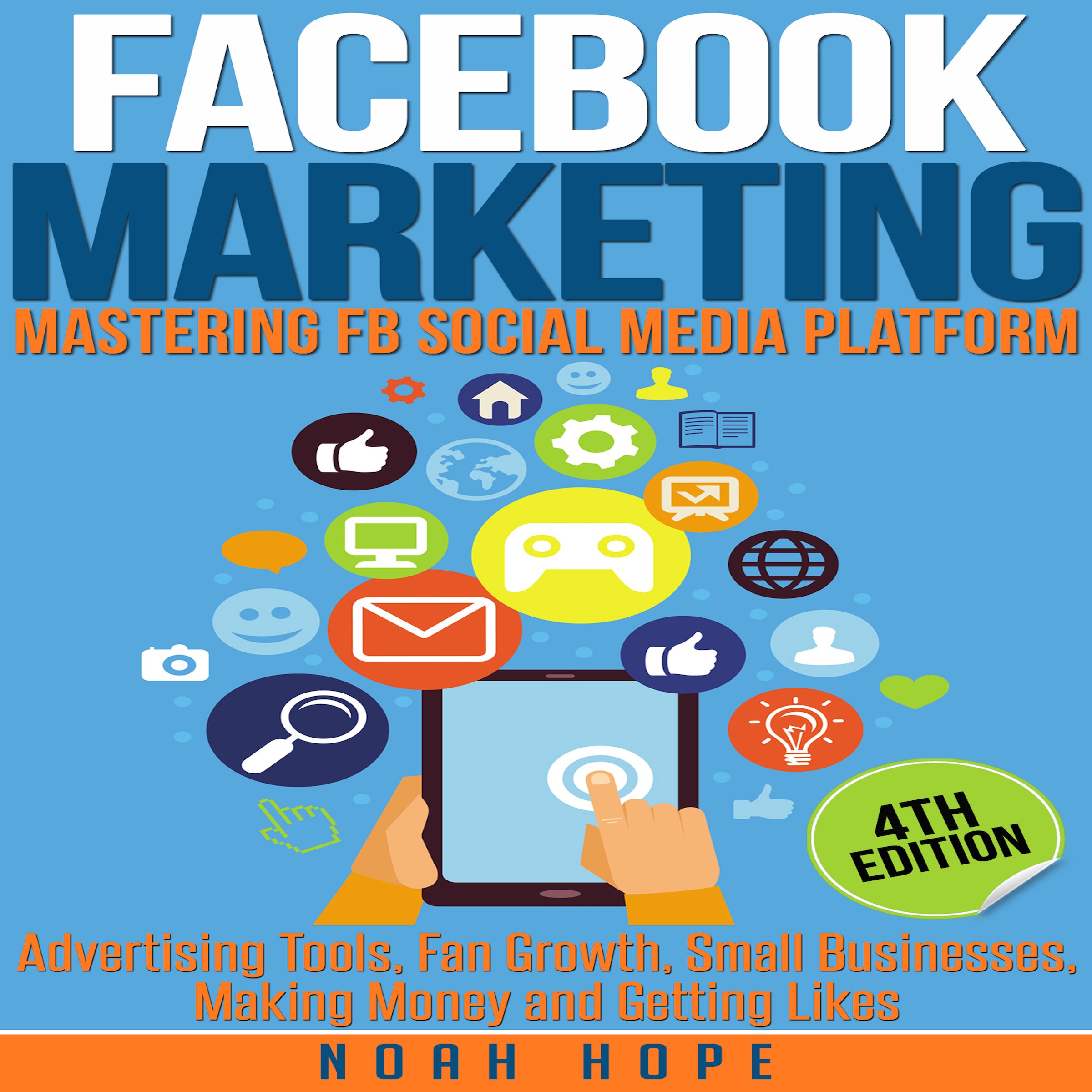 Cover art for Facebook Marketing: Mastering FB Social Media Platform