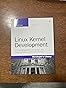 Amazon.com: Linux Kernel Development: 8601300366272: Love, Robert: Books