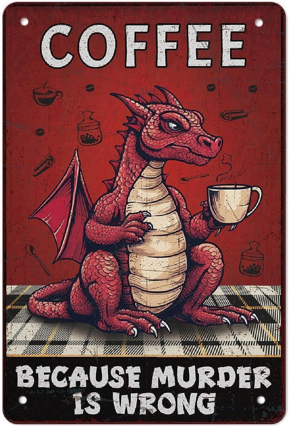 Coffee Because Murder Is Wrong Aluminum Metal Poster Sign Wall Decor, Vintage Wall Decor for Home Bedroom Kitchen Bar Cafe Farmhouse and Outdoor Wall Decor 8x12 Inch