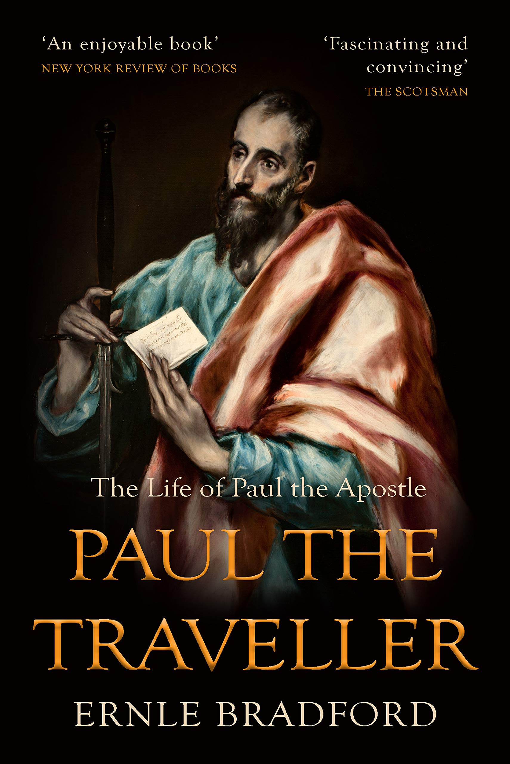 Paul the Traveller: The Life of Paul the Apostle