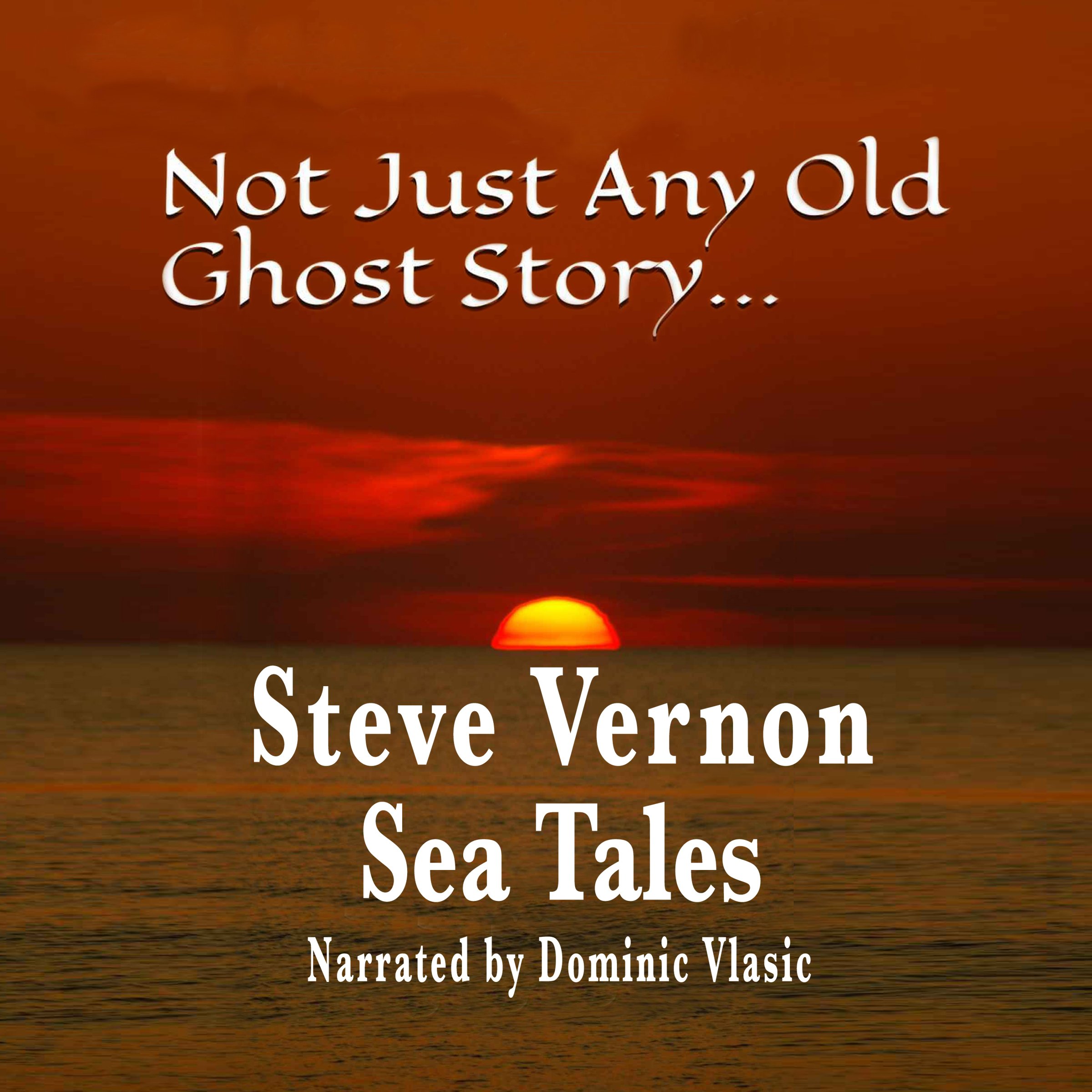 Cover art for Not Just Any Old Ghost Story...