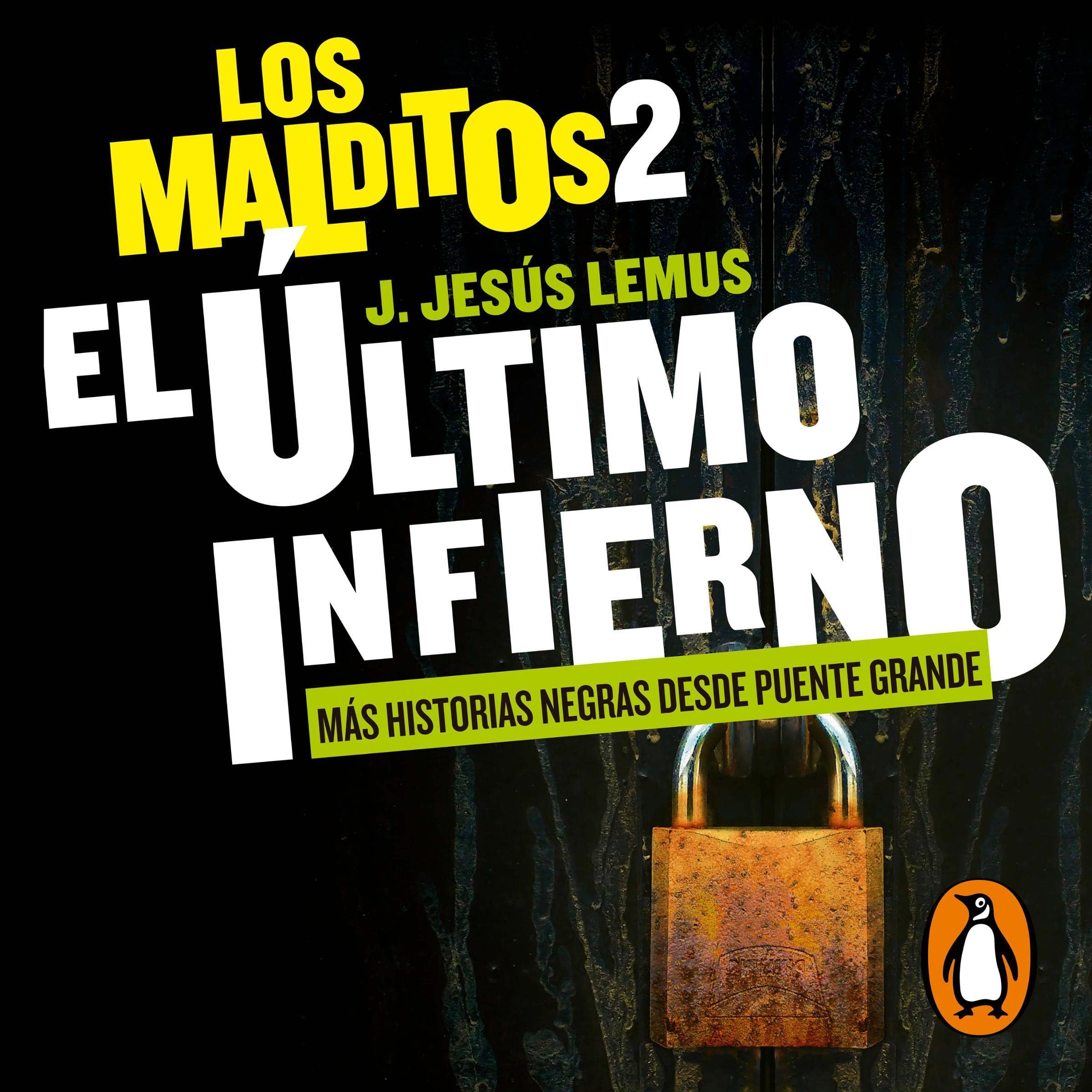 Cover art for El último infierno. Más historias negras desde Puente Grande [The Last Hell. More Black Stories from Puente Grande]