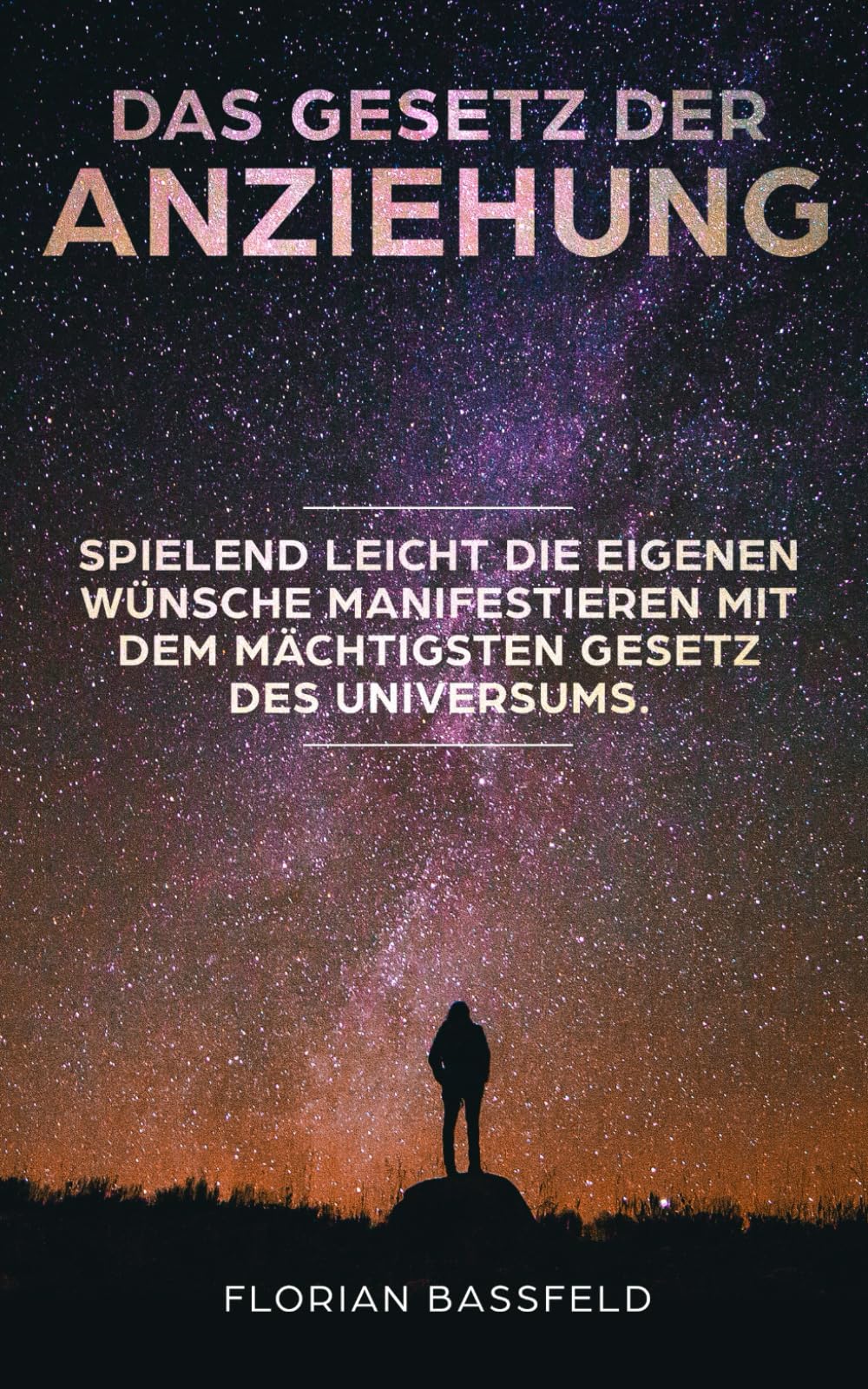 Manifestieren Mit Dem Gesetz Der Anziehung Pdf