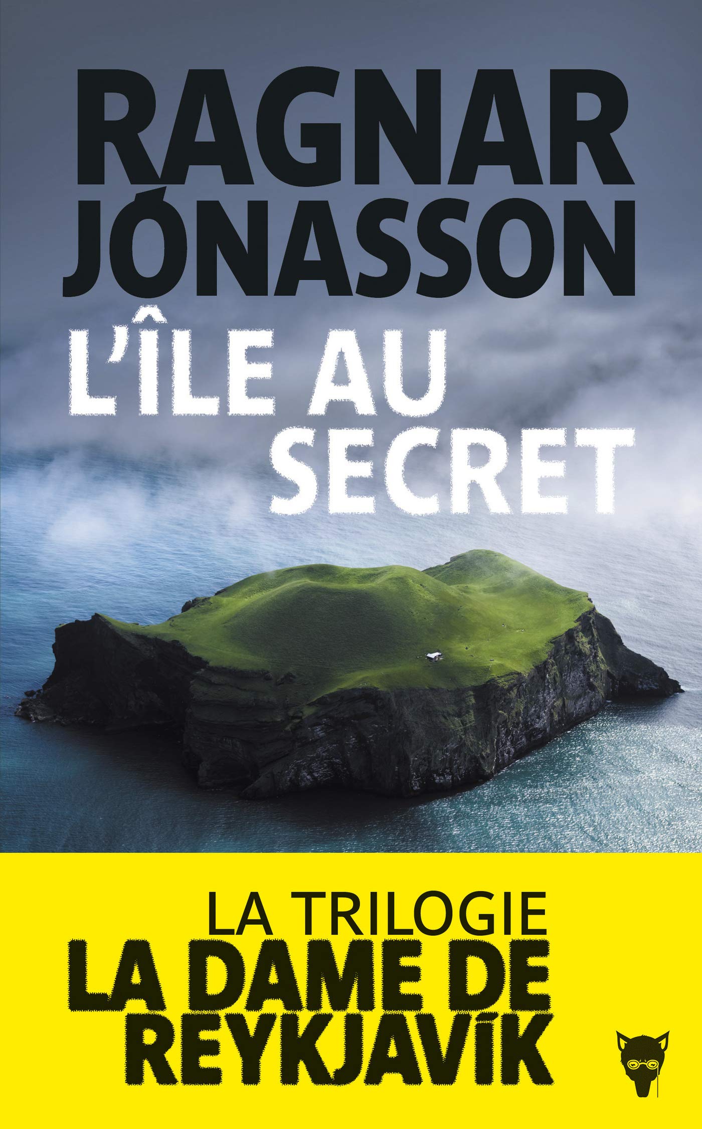 L'île au secret (La dame de Reykjavik t. 2) (French Edition)