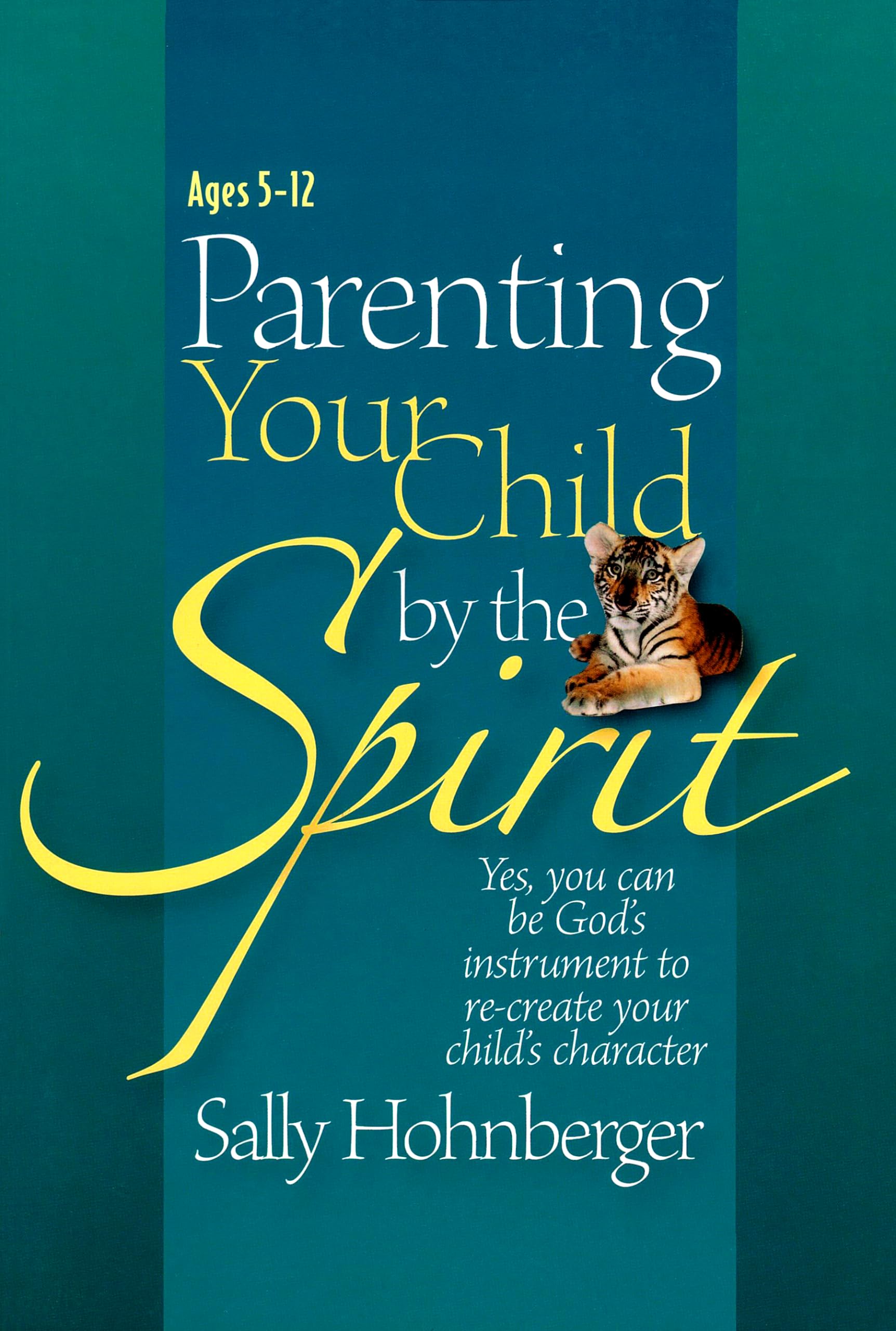 Parenting Your Infant/Toddler by the Spirit: Yes, you can lay the foundation for a godly character Paperback – January 10, 2008