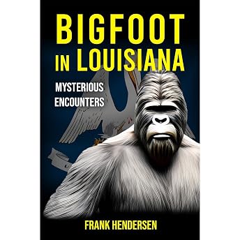 Bigfoot in Louisiana Audiobook by Frank Henderson episode artwork