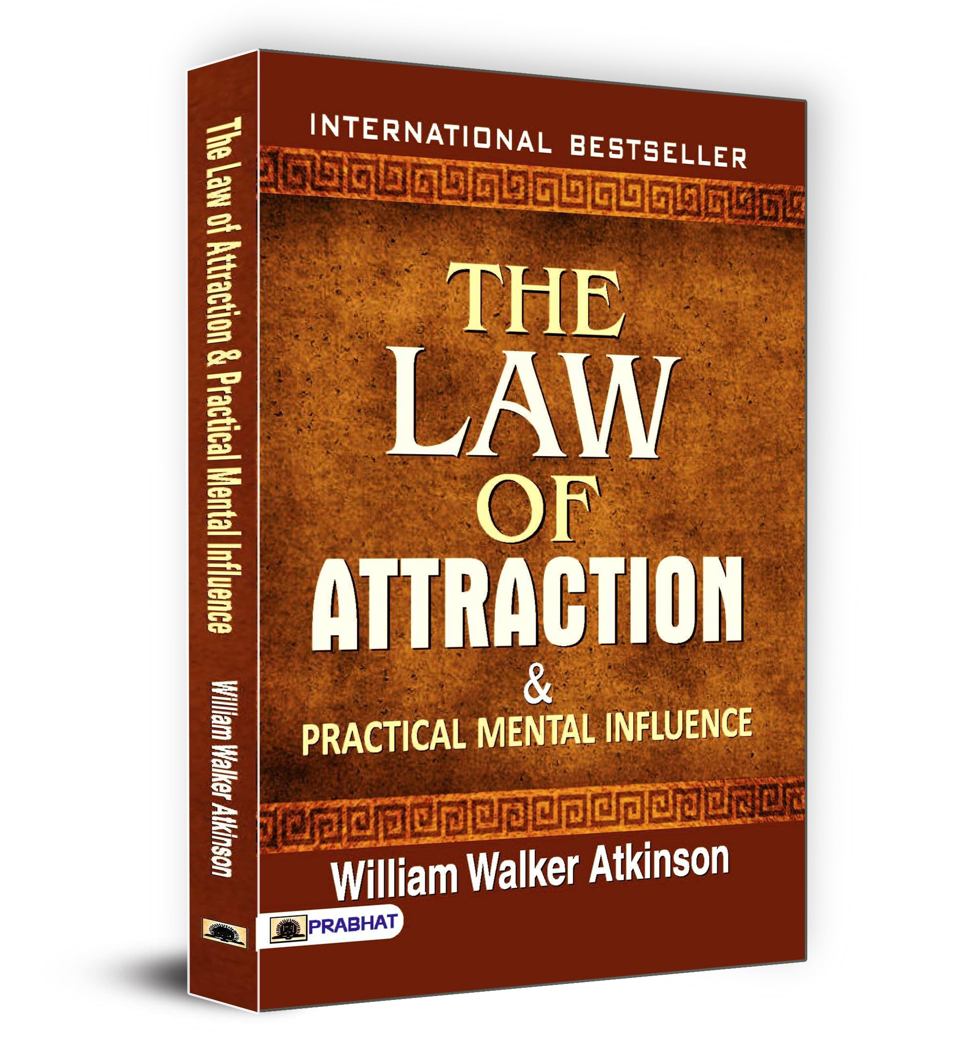 The Law of Attraction and Practical Mental Influence