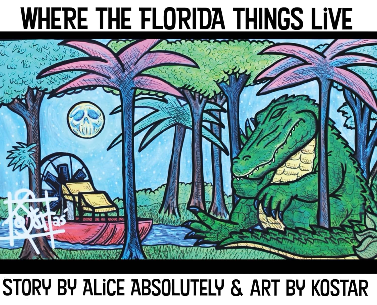 Where The Florida Things Live      Hardcover – November 3, 2025