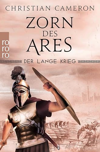 Der Lange Krieg: Zorn des Ares: Historischer Roman