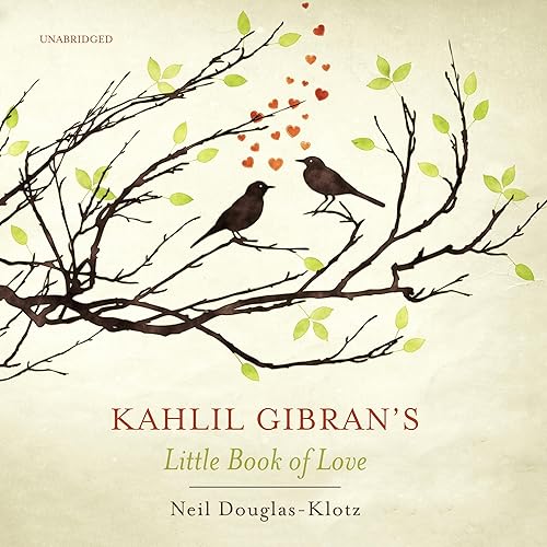 Kahlil Gibran's Little Book of Love