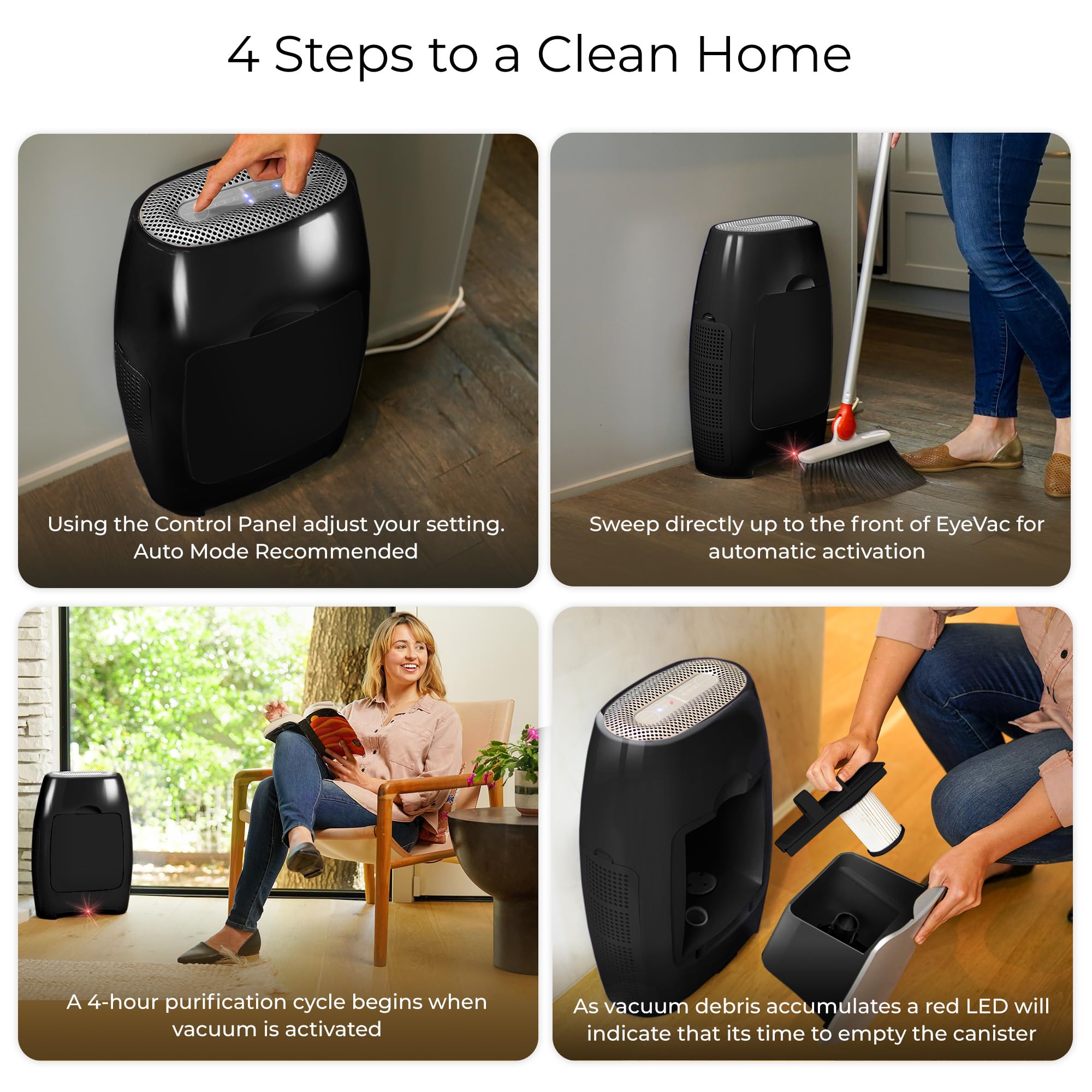 The EyeVac Air features an automatic touchless vacuum dustpan with integrated HEPA air purification.